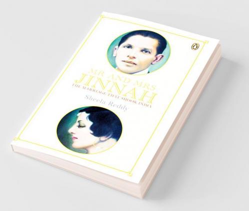 Mr and Mrs Jinnah: The Marriage That Sho