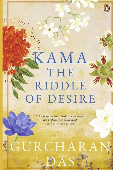 Kama: The Riddle of Desire