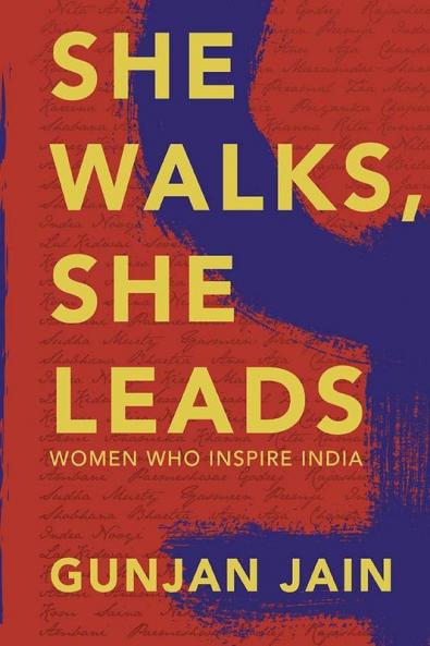 She Walks She Leads: Women Who Inspire I