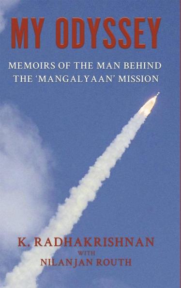 My Odyssey: Memoirs Of The Man Behind Th