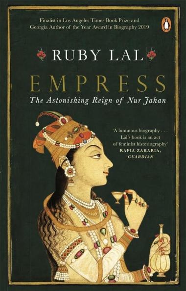 Empress: The Astonishing Reign of Nur Ja