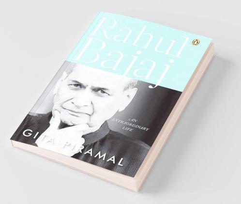 Rahul Bajaj: An Extraordinary Life