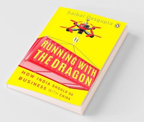 Running with the Dragon: How India Shoul