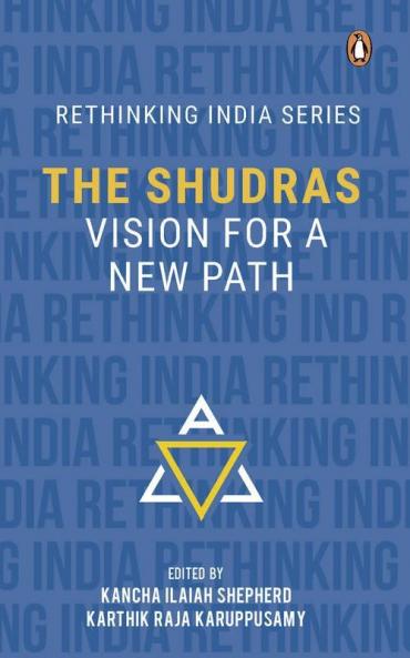 The Shudras Vision for a New Path