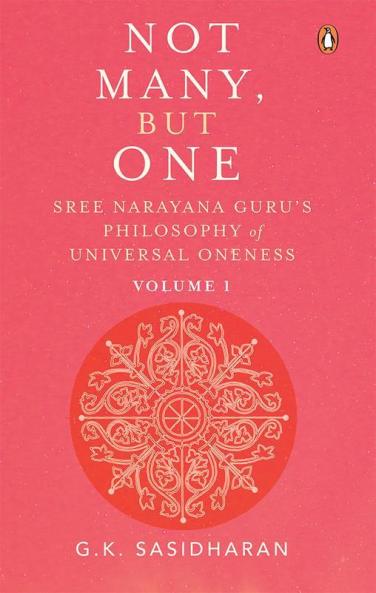 Not Many But One Vol. 1: Sree Narayana G