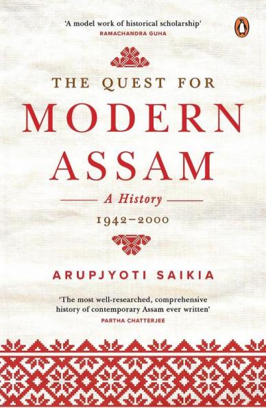 Quest for Modern Assam The
