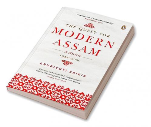 Quest for Modern Assam The