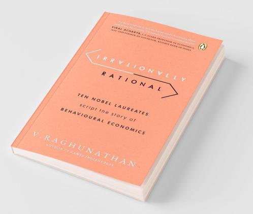 Irrationally Rational: Ten Nobel Laureat