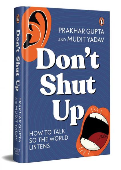 Don’t Shut Up
