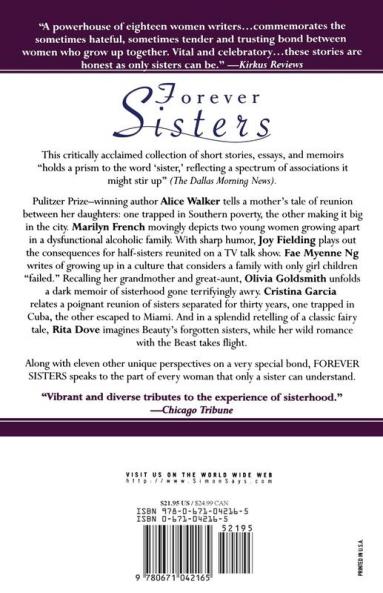 Forever Sisters: Famous Writers Celebrate the Power of Sisterhood with Short Stories Essays and Memoirs