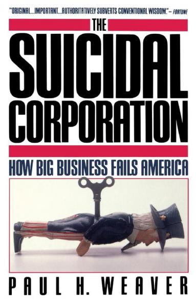 Suicidal Corporation (Touchstone Books (Paperback))