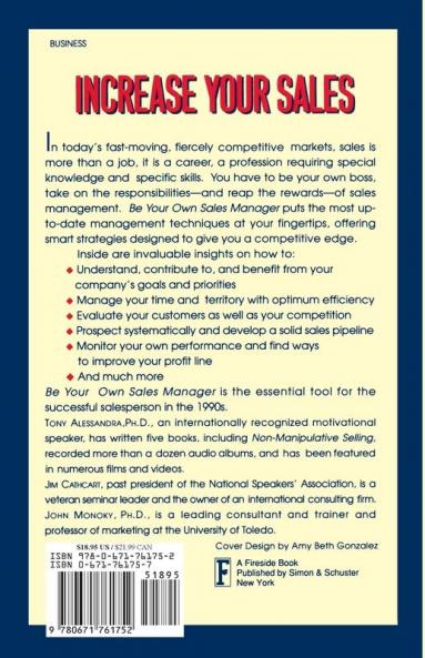 Be Your Own Sales Manager: Strategies And Tactics For Managing Your Accounts Your Territory And Yourself