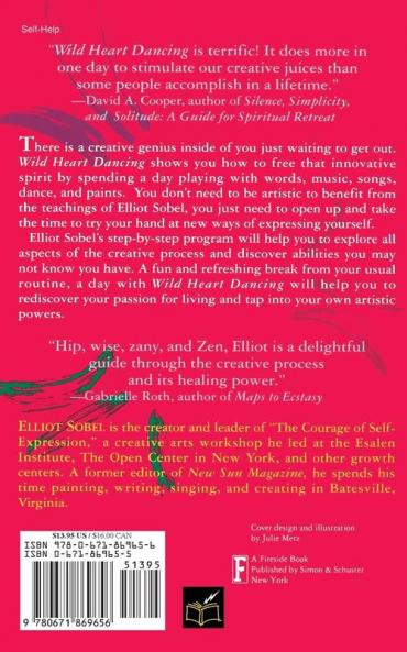 Wild Heart Dancing: A Personal One-Day Quest to Liberate the Artist and Lover Within