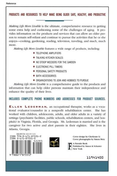 Making Life More Livable: A Practical Guide to Over 1000 Products and Resources for Living in the Mature
