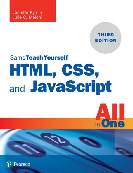 HTML CSS and JavaScript All in One Sams Teach Yourself