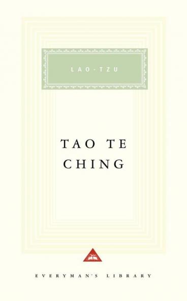 Tao Te Ching: Introduction by Sarah Allan (Everyman's Library Classics Series)