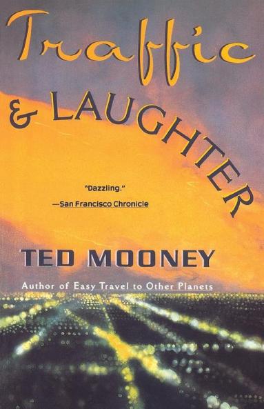 Traffic & Laughter