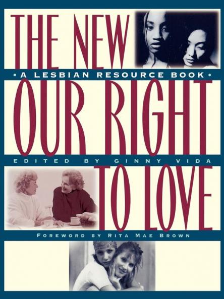 New Our Right to Love: A Lesbian Resource Book