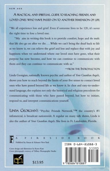 Communicating with the Dead: Reaching Friends and Loved Ones Who Haved Passed On to Another Dimension of Life