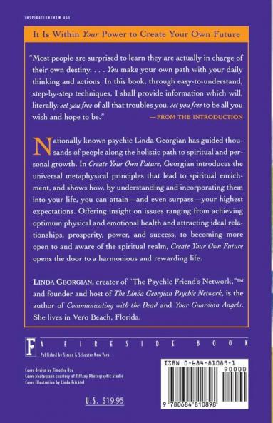 Create Your Own Future: A Practical Guide to Developing Your Psychic and Spiritual Powers