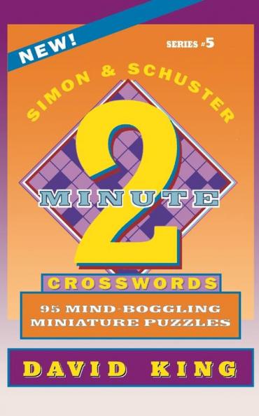 Simon & Schuster Two-Minute Crosswords Volume 5