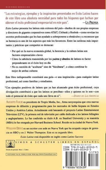Exito Latino (Latino Seccedd): Consejos de los Ejecutivos Latinos de Mas Suceso en los Estados Unidos (Insights from 100 OF America's Most Powerful Latino Business Professionals)