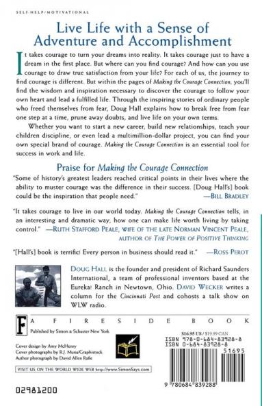 Making the Courage Connection: How People Get from Fear to Freedom and How You Can Too