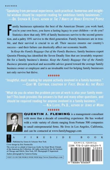 Keep the Family Baggage Out of the Family Business: Avoiding the Seven Deadly Sins That Destroy Family Businesses