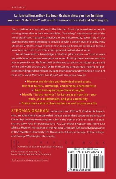 Build Your Own Life Brand!: A Powerful Strategy to Maximize Your Potential and Enhance Your Value for Ultimate Achievement