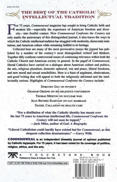 Commonweal Confronts the Century: Liberal Convictions Catholic Tradition