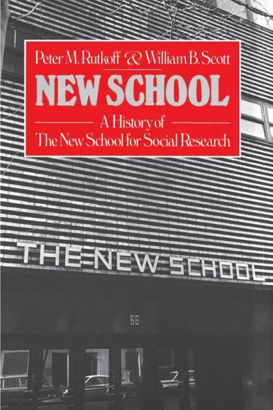 New School: A History of the New School for Research