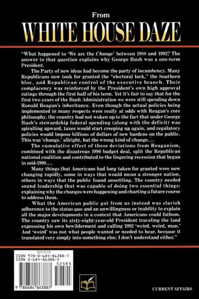 White House Daze: The Unmaming Domestic Policy in the Bush Years