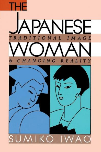 Japanese Woman: Traditional Image and Changing Reality