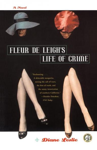 Fleur De Leigh's Life of Crime: A Novel
