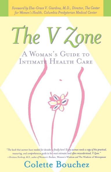 The V Zone: A Woman's Guide to Intimate Health Care