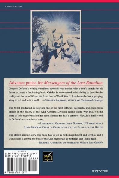 Messengers of the Lost Battalion: The Heroic 551st and the Turning of the Tide at the Battle of the Bulge