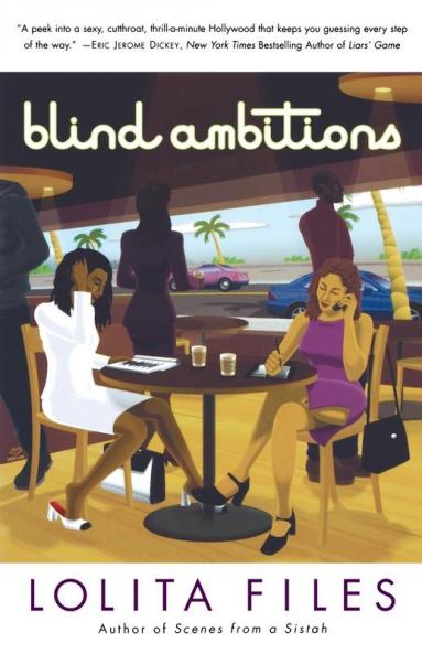Blind Ambitions: A Novel