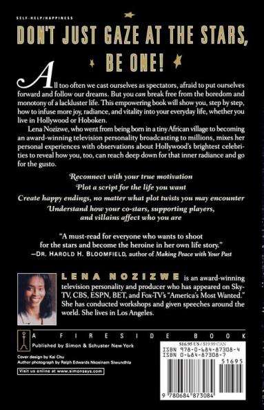 Starring in Your Own Life: Reveal Your Hidden Star Quality and Make Your Life a Blockbuster Hit