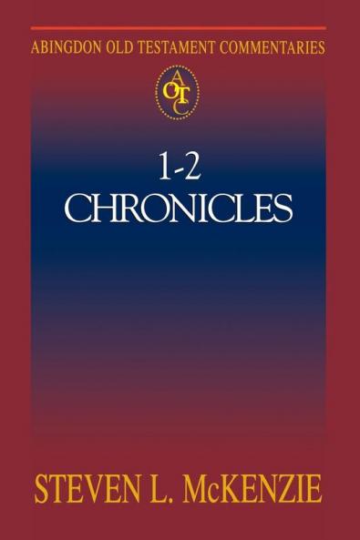 Abingdon Old Testament Commentaries - I & II Chronicles