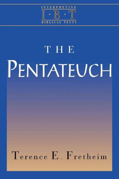 The Pentateuch (Interpreting Biblical Texts Series)
