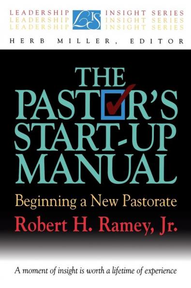 The Pastor's Start-Up Manual
