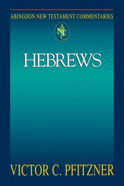 Abingdon New Testament Commentary - Hebrews