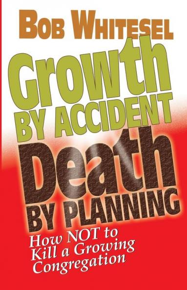 Growth by Accident Death by Planning