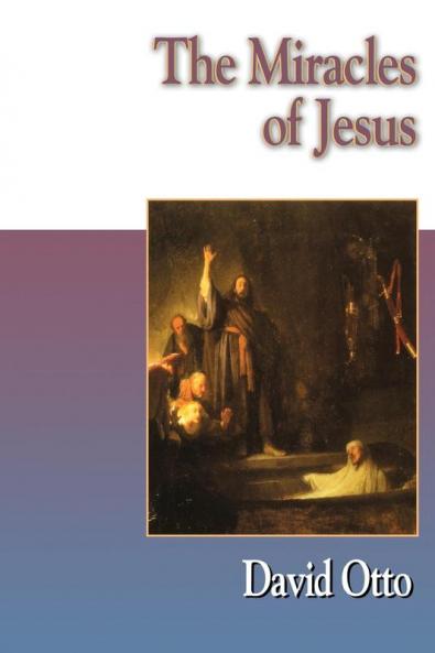 The Miracles of Jesus (Jesus Collection)