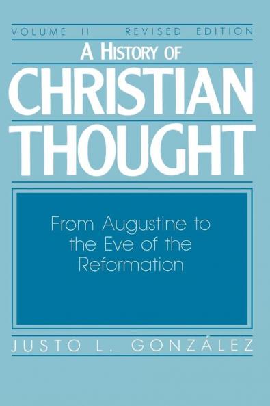 A History of Christian Thought Volume 2