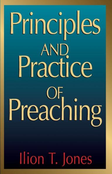 Principles and Practice of Preaching