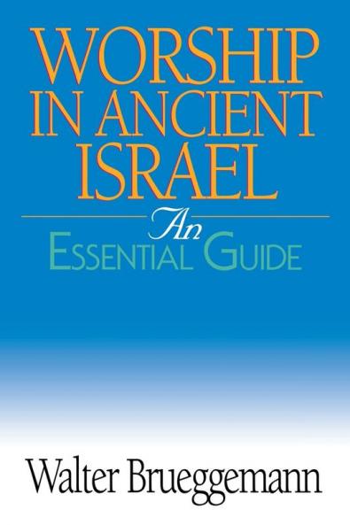 Worship in Ancient Israel