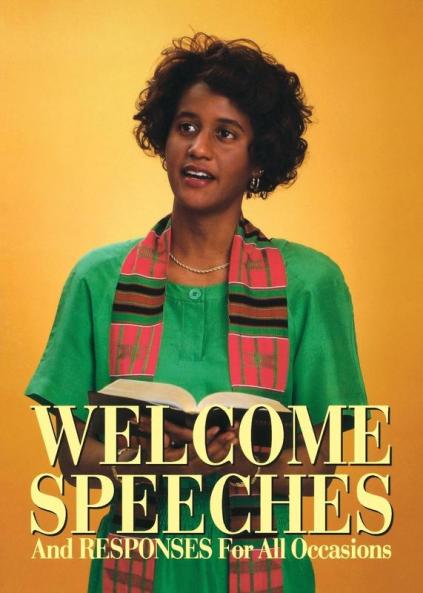 Welcome Speeches and Responses for All Occasions