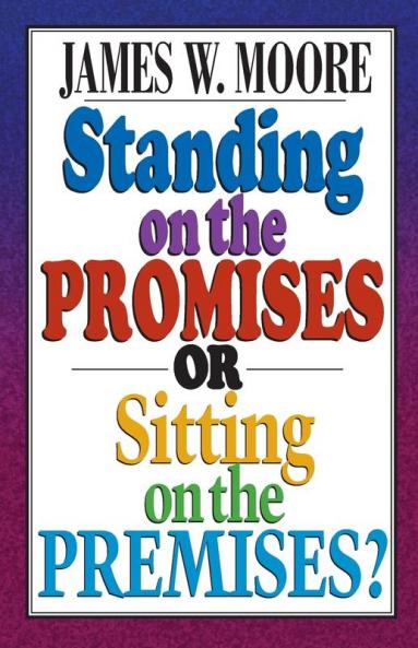 Standing on the Promises or Sitting on the Premises?