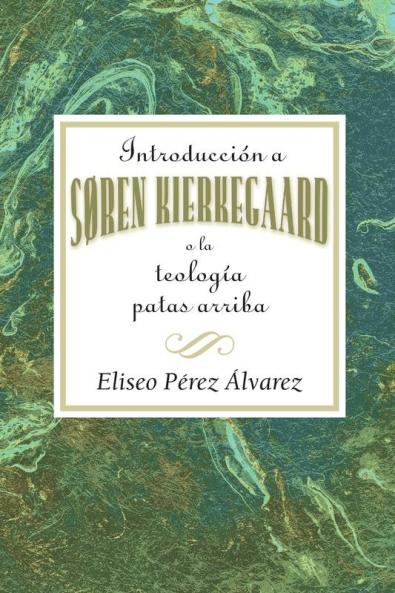 Introduccion A Soren Kierkegaard